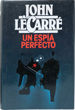 Un espía perfecto